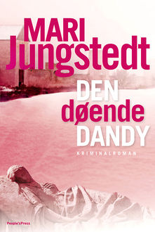 Den døende dandy, Mari Jungstedt