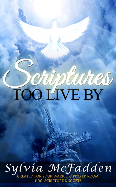 Scriptures Too Live By, Sylvia McFadden