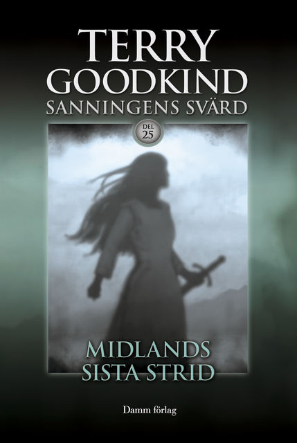 Midlands sista strid, Terry Goodkind