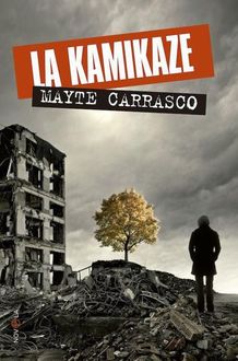 La Kamikaze, Mayte Carrasco