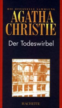 Der Todeswirbel, Agatha Christie