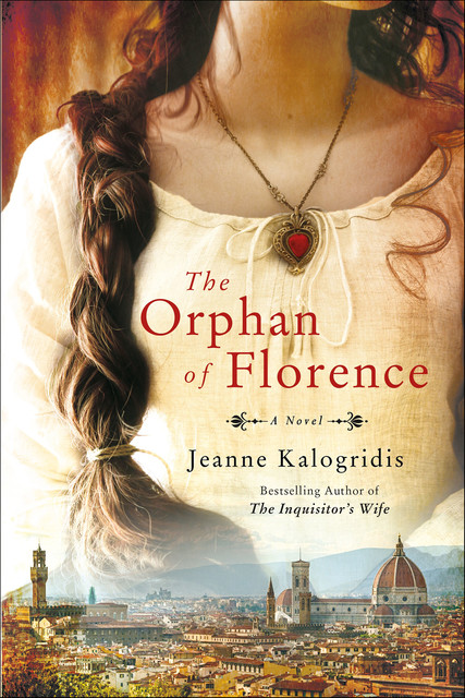 The Orphan of Florence, Jeanne Kalogridis