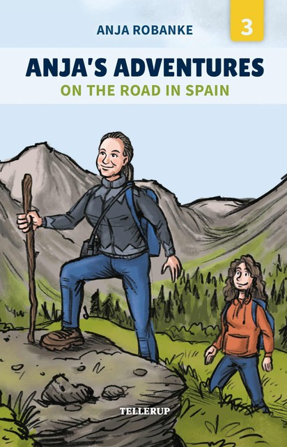 Anja’s Adventures #3: On the Road in Spain, Anja Robanke