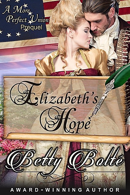 Elizabeth's Hope, Betty Bolte