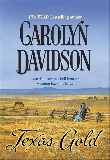 Texas Gold, Carolyn Davidson