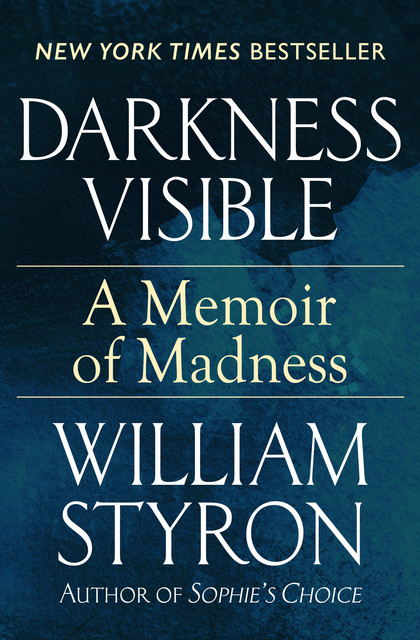 Darkness Visible, William Styron
