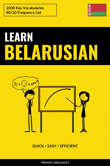 Learn Belarusian – Quick / Easy / Efficient, Pinhok Languages