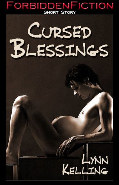 Cursed Blessings, Lynn Kelling