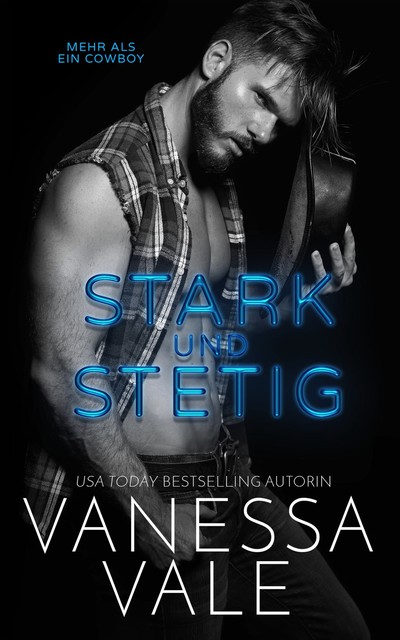 Stark und Stetig, Vanessa Vale