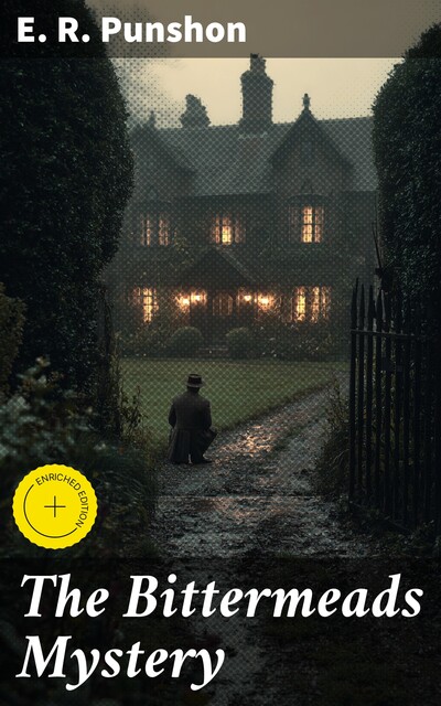 The Bittermeads Mystery, E.R.Punshon