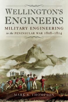 Wellington's Engineers, Mark Thompson