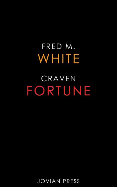 Craven Fortune, Fred M.White