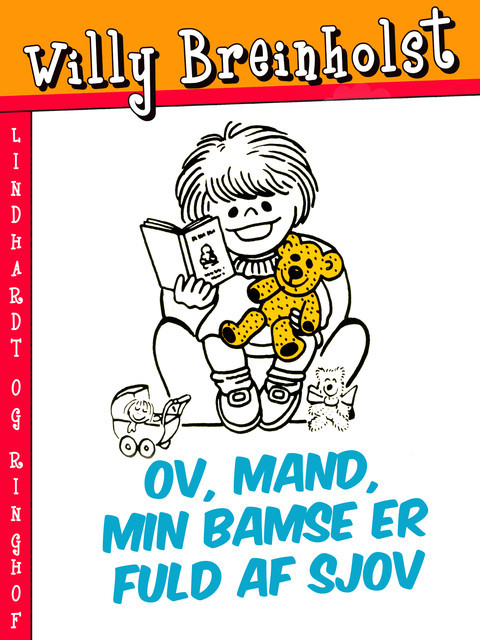 Ov, mand, min bamse er fuld af sjov, Willy Breinholst