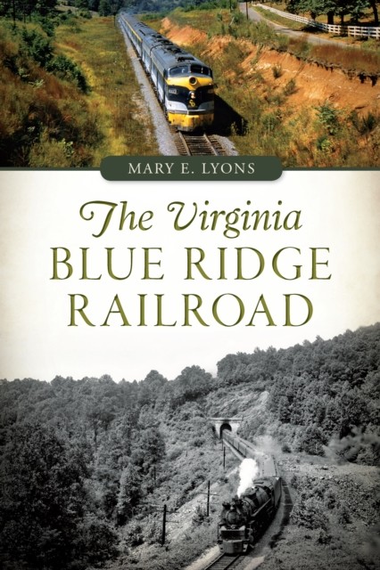 Virginia Blue Ridge Railroad, Mary Lyons