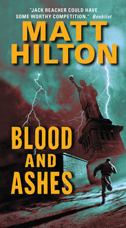 Blood and Ashes, Matt Hilton