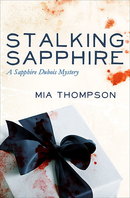 Stalking Sapphire, Mia Thompson
