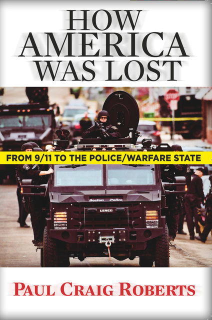 How America Was Lost, Paul Roberts