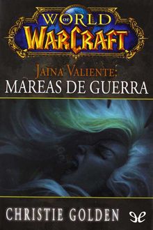 Jaina Valiente: Mareas de guerra, Christie Golden