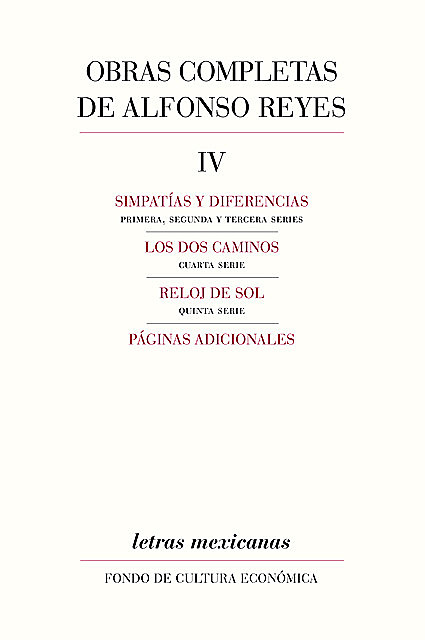 Obras completas, IV, Alfonso Reyes