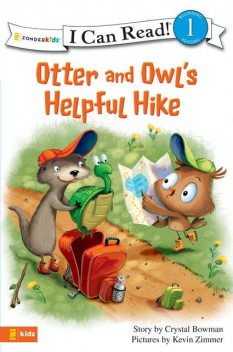 Otter and Owl's Helpful Hike, Crystal Bowman