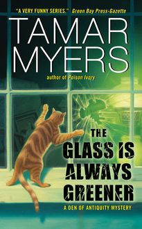 The Glass Is Always Greener, Tamar Myers