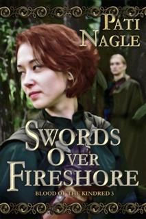 Swords Over Fireshore, Pati Nagle