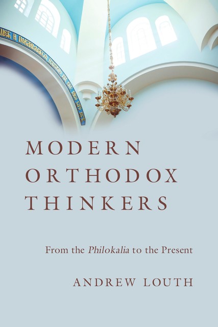 Modern Orthodox Thinkers, Andrew Louth