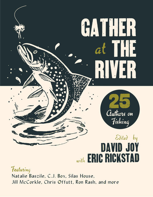 Gather at the River, Eric Rickstad, David Joy