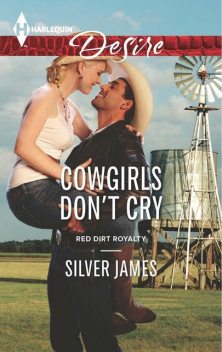 Cowgirls Don't Cry, James Silver