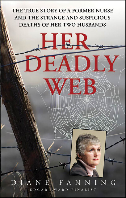 Her Deadly Web, Diane Fanning