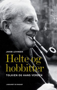 Helte og hobbitter – Tolkien og hans verden, Jakob Levinsen