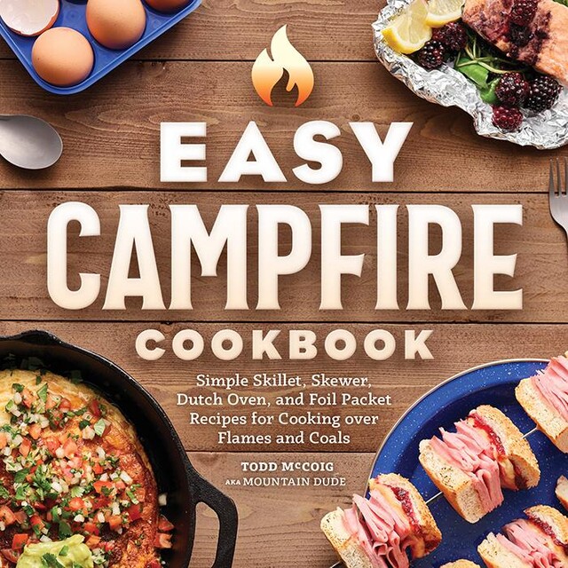 Easy Campfire Cookbook, Mountain Dude