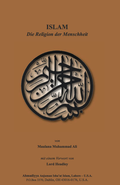 ISLAM-Die Religion der Menschheit, Maulana Muhammad Ali