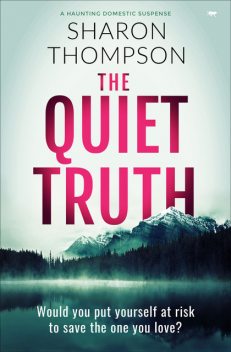 The Quiet Truth, Sharon Thompson