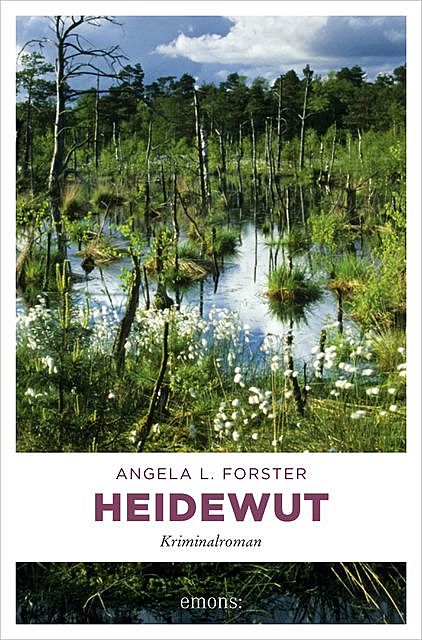 Heidewut, Angela L., Forster