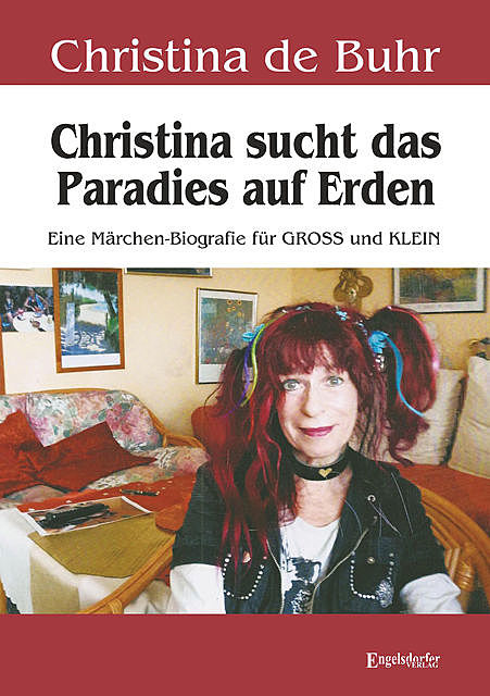 Christina sucht das Paradies auf Erden, Christina de Buhr
