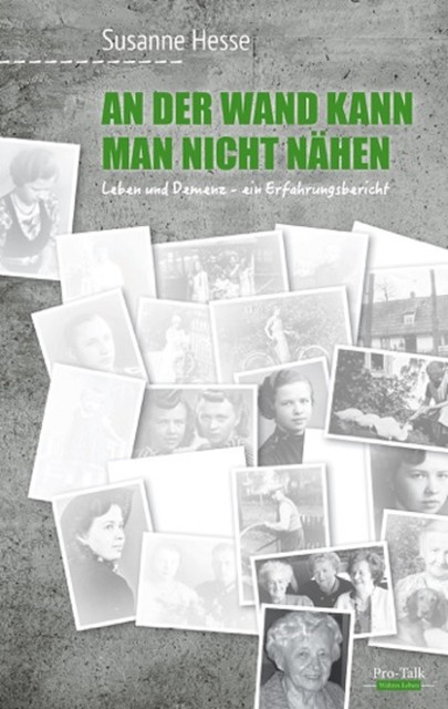 An der Wand kann man nicht nähen, Susanne Hesse