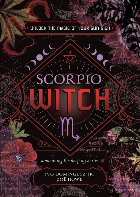 Scorpio Witch, Ivo Dominguez, Zoe Howe