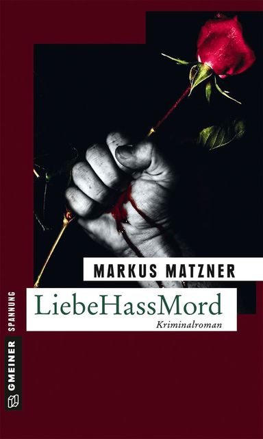 LiebeHassMord, Markus Matzner