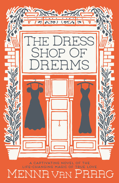 The Dress Shop of Dreams, Menna van Praag