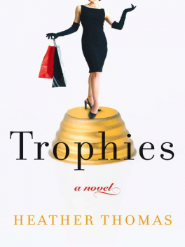 Trophies, Heather Thomas