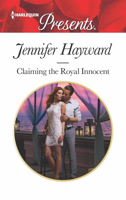 Claiming the Royal Innocent, Jennifer Hayward