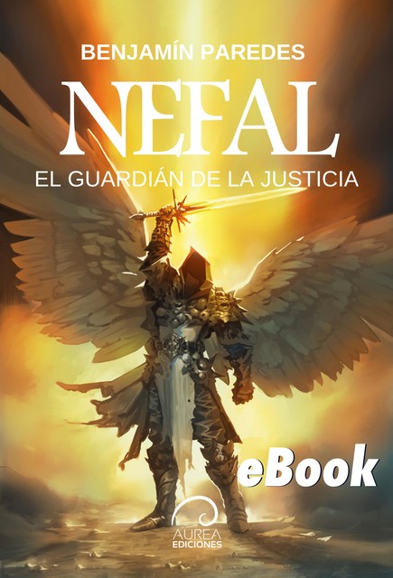 Nefal – El Guardián de la Justicia, Benjamín Paredes