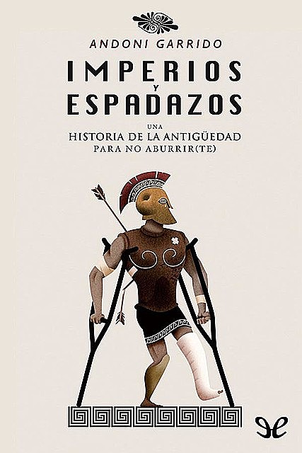 Imperios y espadazos, Andoni Garrido