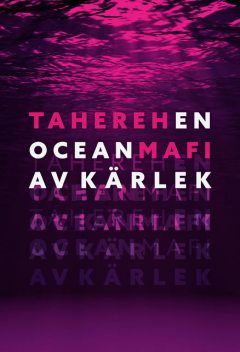 En ocean av kärlek, Tahereh Mafi