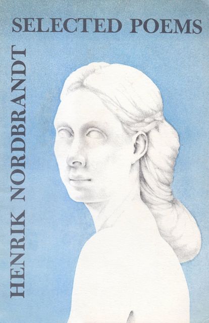Selected Poems, Henrik Nordbrandt