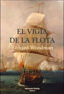 El Vigía De La Flota, Richard Woodman