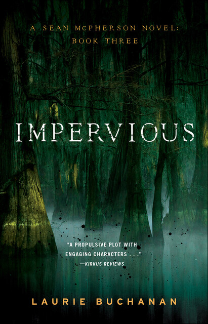 Impervious, Laurie Buchanan