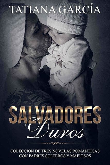 Salvadores Duros, Tatiana Garcia