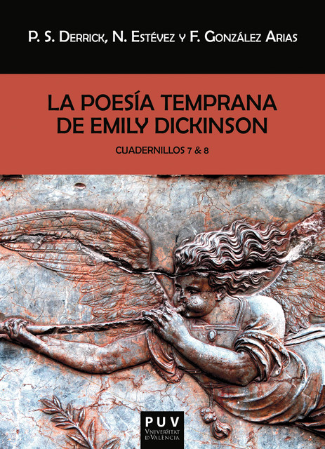 La poesía temprana de Emily Dickinson. Cuadernillos 7 & 8, Emily Dickinson